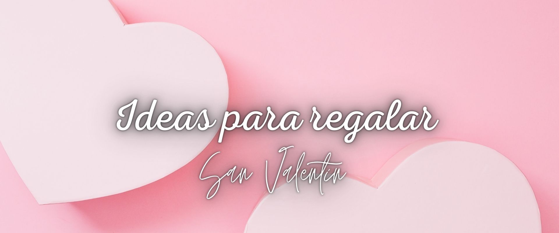 Regalos de san valentin